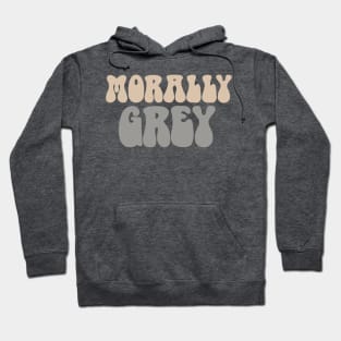 Morally Grey - Book Lovers Design Hoodie